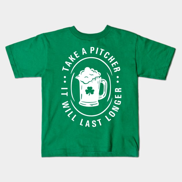 Take a Pitcher - St Patrick Day Kids T-Shirt by Jerry After Young